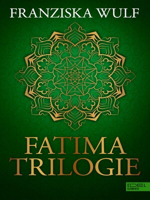 cover image of Fatima Trilogie Gesamtausgabe